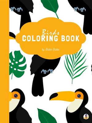 cover image of Birds Coloring Book for Kids Ages 3+ (Printable Version)